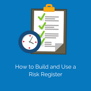 Take Control of Your Business Future: Build a Risk Register Today