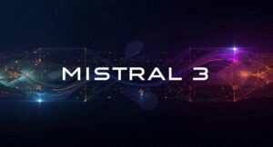 Mistral 3: The New Gold Standard for Open Multimodal AI